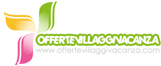 Offerte Villaggi Vacanze